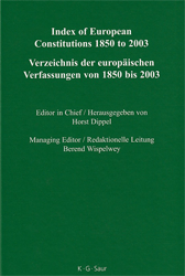 Index of European Constitutions 1850 to 2003/Verzeichnis der europäischen Verfassungen von 1850 bis 2003
