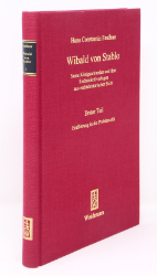 Wibald von Stablo - Seine Königsurkunden und ihre Eschatokollvorlagen aus rechtshistorischer Sicht. Teil 1