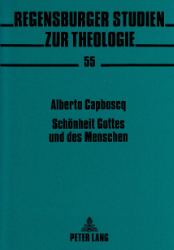 Schönheit Gottes und des Menschen