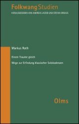 Einem Traume gleich. Wege zur Erfindung klassischer Solokadenzen
