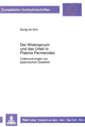 Der Widerspruch und das Urteil in Platons Parmenides