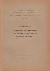 Russische Lehnwörter in der neubulgarischen Literatursprache