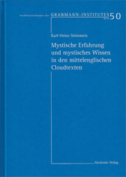 Mystische Erfahrung und mystisches Wissen in den mittelenglischen Cloud-Texten