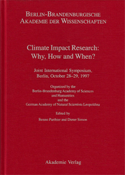 Climate Impact Research: Why, How and When?