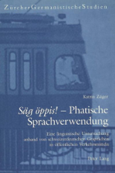 'Säg öppis!' - Phatische Sprachverwendung