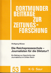 Reichspresseschule - Journalisten für die Diktatur?