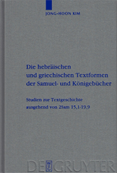 Die hebräischen und griechischen Textformen der Samuel- und Königebücher