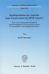 Rechtsprobleme des Austritts beim Formwechsel (§§ 207 ff. UmwG)