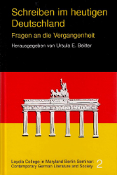 Schreiben im heutigen Deutschland: Fragen an die Vergangenheit