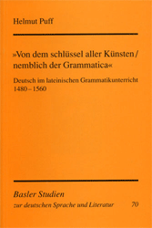 »Von dem schlüssel aller Künsten/nemblich der Grammatica«