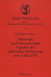 Nationale und internationale Aspekte der polnischen Verfassung vom 3. Mai 1791