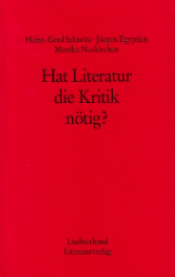 Hat Literatur die Kritik nötig?