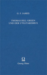 Thomas Hill Green und der Utilitarismus