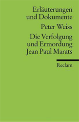 Peter Weiss. Die Verfolgung und Ermordung Jean Paul Marats