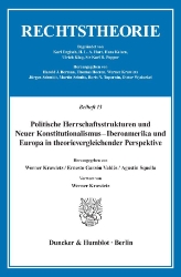 Politische Herrschaftsstrukturen und Neuer Konstitutionalismus - Iberoamerika und Europa in theorievergleichender Perspektive