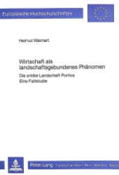 Wirtschaft als landschaftsgebundenes Phänomen