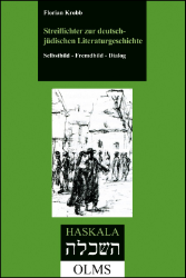 Streiflichter zur deutsch-jüdischen Literaturgeschichte