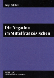 Die Negation im Mittelfranzösischen