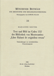 Text und Bild im Codex 132 der Bibliothek von Montecassino