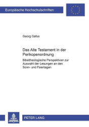 Das Alte Testament in der Perikopenordnung