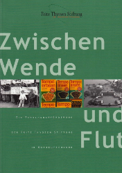 Zwischen Wende und Flut