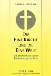 Die Eine Kirche und die Eine Welt