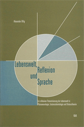 Lebenswelt - Reflexion - Sprache