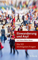 Die 101 wichtigsten Fragen - Einwanderung und Asyl