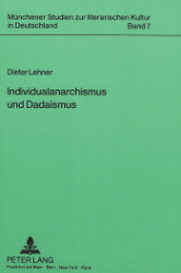 Individualanarchismus und Dadaismus