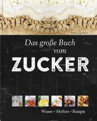 Das große Buch vom Zucker