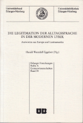 Die Legitimation der Alltagssprache in der modernen Lyrik