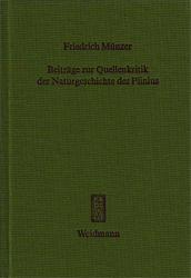 Beiträge zur Quellenkritik der Naturgeschichte des Plinius