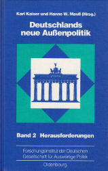 Deutschlands neue Außenpolitik. Band 2