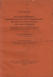 Die verschiedenen Textrezensionen des 'Âsiqpasazâde bei seinen Nachfolgern und Ausschreibern