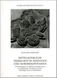 Mittelalterliche Tierreliefs in Anatolien und Nordmesopotamien