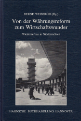 Von der Währungsreform zum Wirtschaftswunder