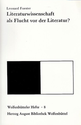 Literaturwissenschaft als Flucht vor der Literatur?