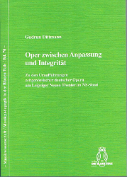 Oper zwischen Anpassung und Integrität