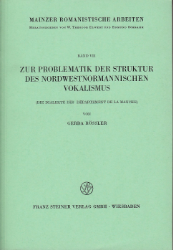 Zur Problematik der Struktur des nordwestnormannischen Vokalismus