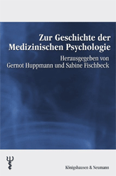 Zur Geschichte der Medizinischen Psychologie