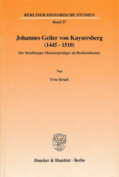 Johannes Geiler von Kaysersberg (1445–1510)