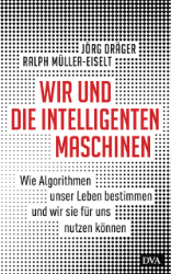 Wir und die intelligenten Maschinen