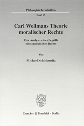 Carl Wellmans Theorie moralischer Rechte