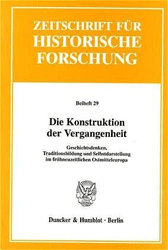 Die Konstruktion der Vergangenheit