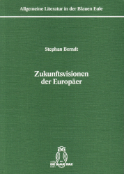 Zukunftsvisionen der Europäer