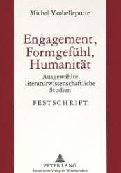 Engagement, Formgefühl, Humanität