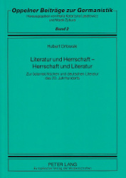 Literatur und Herrschaft - Herrschaft und Literatur