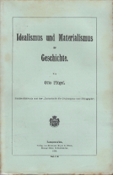 Idealismus und Materialismus der Geschichte