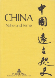 China - Nähe und Ferne