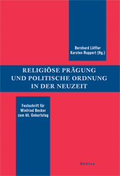 Religiöse Prägung und politische Ordnung in der Neuzeit